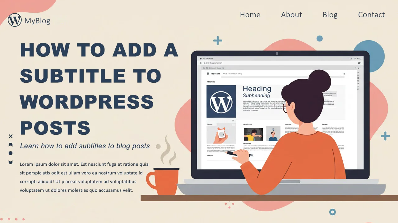 How to Add a Subtitle to WordPress Posts
